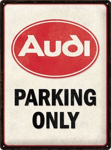 Original Audi Retro "Audi Parking Only" Blechschild  